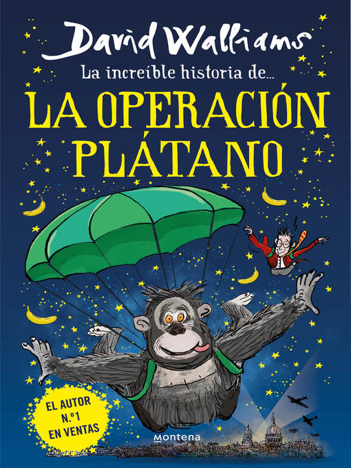 Title details for La increíble historia de...--La Operación Plátano by David Walliams - Available